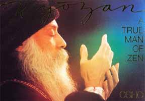 Osho Osho - Kyozan, A True Man Of Zen