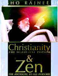 Osho Osho - Christianity - The Deadliest Poison
